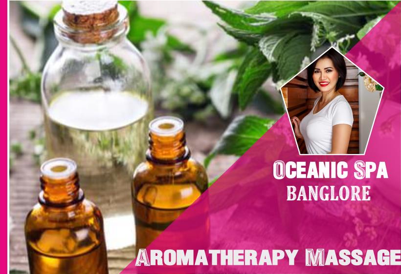 Aromatherapy Massage in Banglore